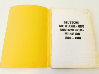 "Deutsche Artillerie- und Minenwerfermunition 1914-1918", 188 Seiten, gebraucht, DIN A4