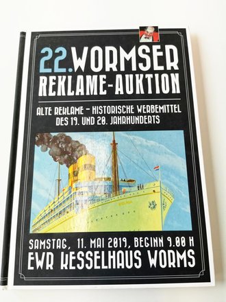 "22. Wormser Reklame-Auktion" - Alte Reklame - Historische Werbemeittel des 19. und 20. Jahrhunderts, 168 Seiten, gebraucht, DIN A4