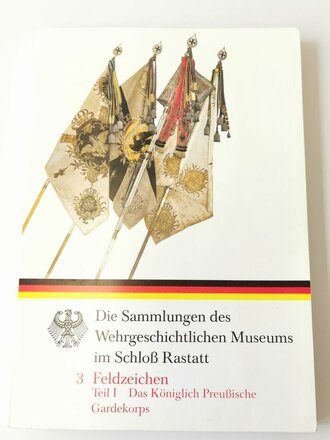 "Die Sammlungen des Wehrgeschichtlichen Museums im...