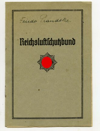 Reichsluftschutzbund, Mitgliedsausweis Nr. 174362, datiert 1937 - 1941