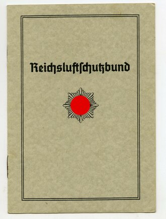 Reichsluftschutzbund Siegen , Mitgliedsausweis Nr. 450,...