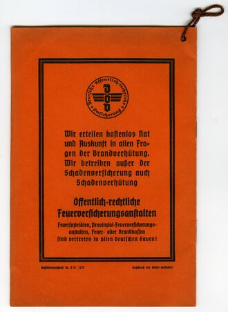 "Brandschutz und Luftschutz in meinem Anwesen" 16 Seiten, reich Illustriert