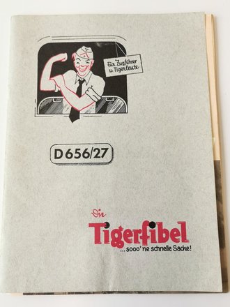 "Tigerfibel ...sooo ne schnelle Sache!" - Für Zugführer u. Tigerleute, 44 Seiten, gebraucht, DIN A5