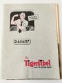 "Tigerfibel ...sooo ne schnelle Sache!" - Für Zugführer u. Tigerleute, 44 Seiten, gebraucht, DIN A5