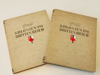 "Kolonien im Dritten Reich " Dr.H.W.Bauer. 2...