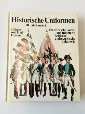 Historische Uniformen - 18. Jahrhundert, 157 Seiten, DIN A5