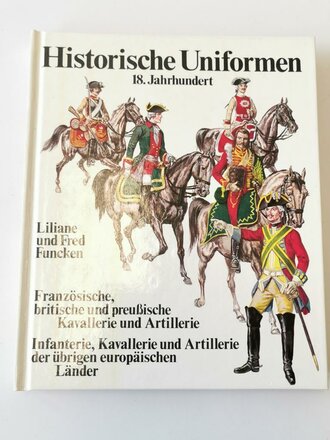 Historische Uniformen - 18. Jahrhundert, 156 Seiten, DIN A5