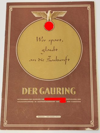 Der Gauring - "Wer spart, glaubt an die Zukunft", Kassel, datiert Oktober 1943