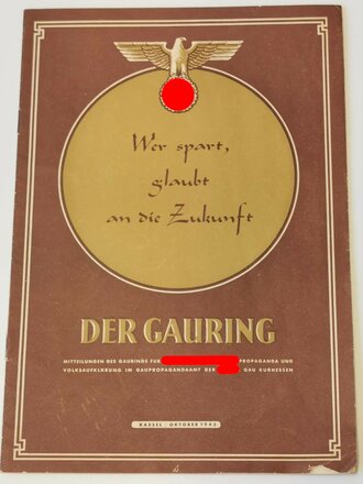 Der Gauring - "Wer spart, glaubt an die Zukunft", Kassel, datiert Oktober 1943