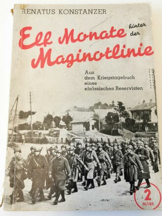 "Elf Monate hinter der Maginotlinie", A5,...