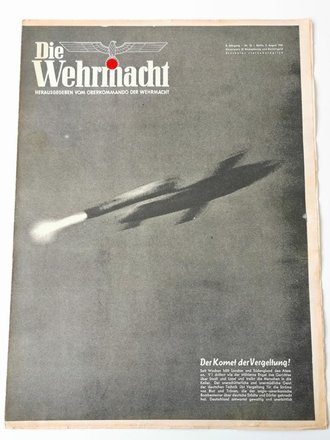 Die Wehrmacht - "Der Komet der Vergeltung", Nr. 16, datiert 2. August 1944