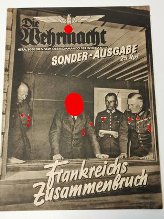 Die Wehrmacht - "Frankreichs Zusammenbruch" Sonderausgabe, datiert 6. Juli 1940