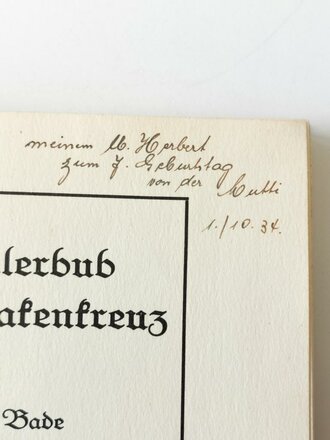 Wilfried Bade " Trommlerbub unterm Hakenkreuz" 99 Seiten, DIN A5. Vorsatzblatt mit Widmung von 1934