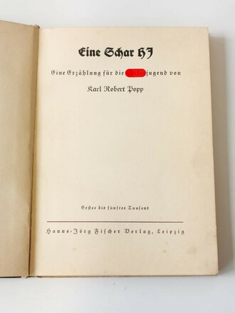 Karl Robert Popp " Eine Schar HJ" 65 Seiten, Vorsatzblatt mit Widmung von 1934