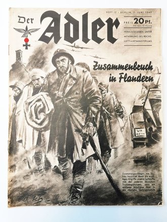 Der Adler "Zusammenbruch in Flandern", Heft Nr. 12, 11. Juni 1940