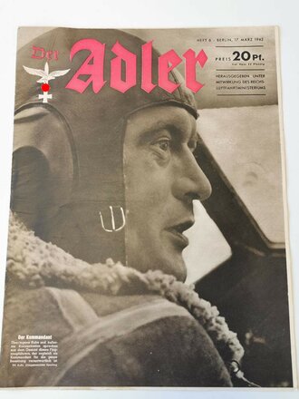 Der Adler "Der Kommandant", Heft Nr. 6, 17. März 1942