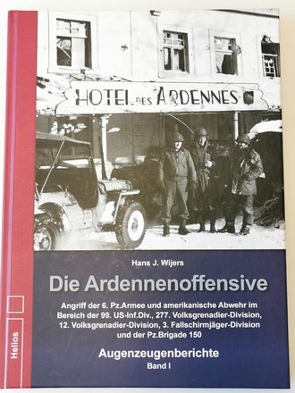 "Die Ardennenoffensive" Augenzeugenberichte,...