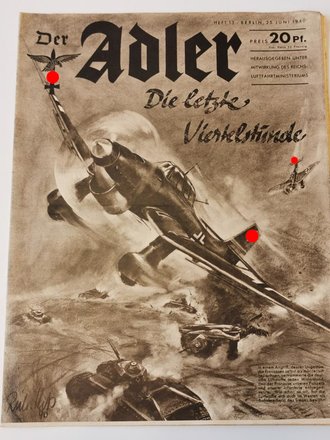 Der Adler "Die letzte Viertelstunde", Heft Nr. 13, 25. Juni 1940