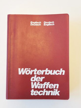 Wörterbuch der Waffentechnik, Englisch-Deutsch; Deutsch-Englisch, 290 Seiten