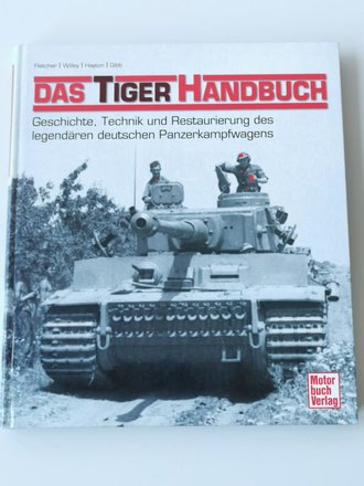 "Das TigerHandbuch", Geschichte, Technik und Restaurierung, 162 Seiten
