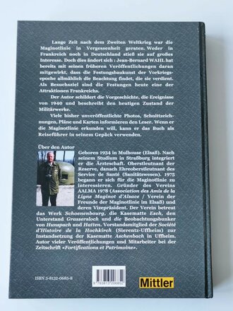 "Damals und heute DIE MAGINOTLINIE", Geschichte und Reiseführer, 434 Seiten