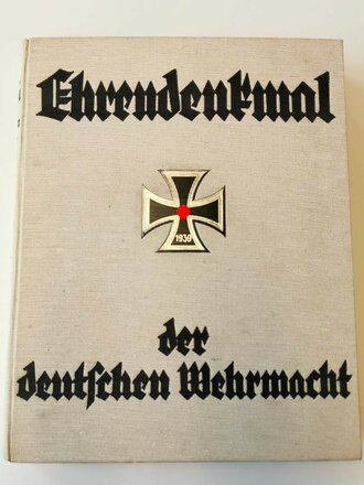 "Ehrendenkmal der Deutschen Wehrmacht" datiert 1941, 332 Seiten