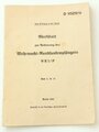 D1029/6 " Merkblatt zur Bedienung des Wehrmacht Rundfunkenpfängers WR1/P" vom 04.10.41 mit 14 Seiten plus Anlagen