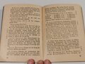 H.Dv.465/1 "Fahrvorschrift"  Heft 1 " Allgemeine Grundsätze der Fahrausbildung" Berlin 1941 mit 54 Seiten
