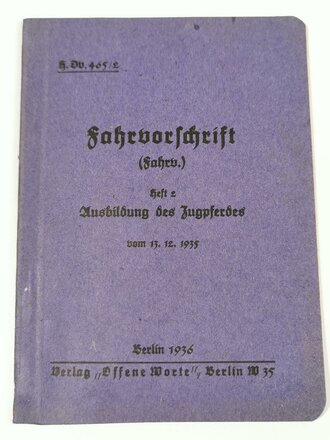 H.Dv.465/2 "Fahrvorschrift"  Heft 2 "...