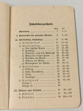 H.Dv.11/1 "Das Truppenpferd"  Heft 1 " Pferdepflege, Stallpflege, Füttern und Tränken" Berlin 1937 mit 71 Seiten