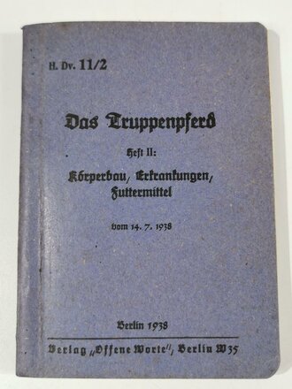 H.Dv.11/2 "Das Truppenpferd"  Heft 2 "...