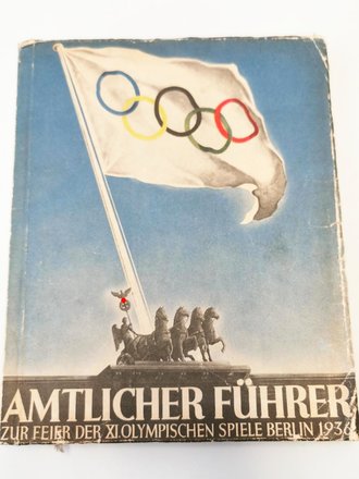 Amtlicher Führer zur Feier der XI. Olympischen Spiele Berlin 1936 mit 172 Seiten und Lesebändchen mit Anhänger Olympiaglocke und Plakette Bochumer Verein