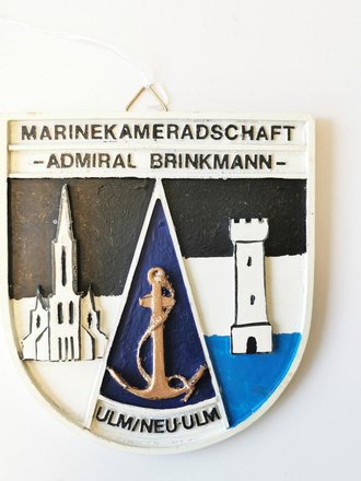 Dekorative Wandplakette "Marinekameradschaft -Admiral Brinkmann- Ulm/Neu-Ulm, Maße ca 11 x 12 x 1 cm