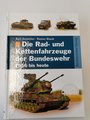 "Die Rad- und Kettenfahrzeuge der Bundeswehr 1956 bis heute", 450 Seiten