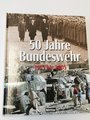 "50 Jahre Bundeswehr 1956 bis 2005" 288 Seiten