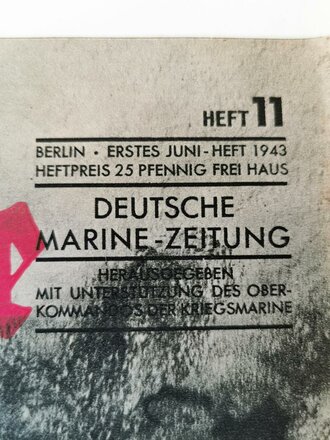 Die Kriegsmarine, Heft 11, erstes Juni - Heft 1943, "Torpedierung des Flugzeugträgers Ranger "