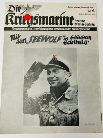 Die Kriegsmarine, Heft 2, zweites Januarheft 1941, "mit dem ,Seewolf in britischem Geleitzug"