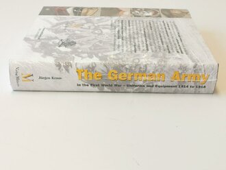 The German Army in the First World War: Uniforms and Equipment 1914-1918, Jürgen Kraus, 639 Seiten, original verpackt, englisch,