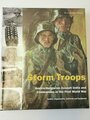 Storm Troops: Austro-Hungarian Assault Units and Commandos in the First World War Tactics, Organisation, Uniforms and Equipment, 320 Seiten, original verpackt, englisch,