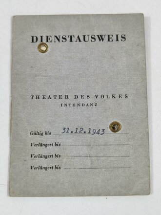 Dienstausweis einer Beschäftigten im Theater des Volkes, datiert 1943, Bild lose beiliegend