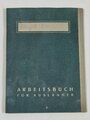 Arbeitsbuch für Ausländer von einer Frau aus besetztem Ostgebiet "Kaamarowka - Minsk?", Stempelung Arbeitsamt Wien, vermutlich Wasserschaden