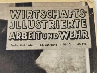Wirtschafts-Illustrierte Arbeit und Wehr, Nr. 5, datiert Mai 1944, "Arbeitsmaiden im Kriegshilfdienst"