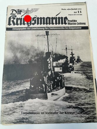 Die Kriegsmarine, Heft 11, erstes Juniheft 1941, "Torpedoboote im Kielwasser der Kreuzer"