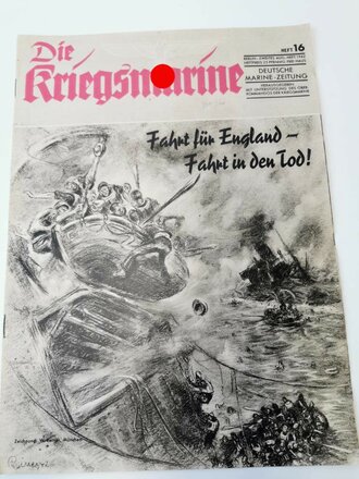 Die Kriegsmarine, Heft 16, zweites Augustheft 1942, "Fahrt für England - Fahrt in den Tod!"