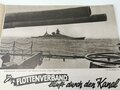 Die Kriegsmarine, Heft 7, erstes Arpilheft 1942, "Deutsche Schlachtschiffe im Kanal"