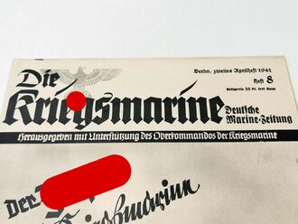 Die Kriegsmarine, Heft 8, zweites Aprilheft 1941,...