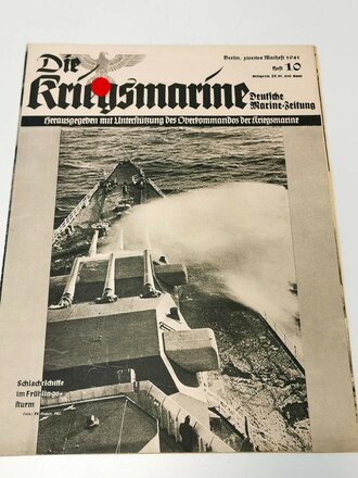 Die Kriegsmarine, Heft 10, zweites Maiheft 1941, "Schlachtschiffe im Frühlingssturm"