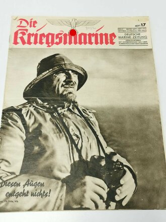 Die Kriegsmarine, Heft 17, erstes Septemberheft 1942, "Diesen Augen entgeht nichts!"