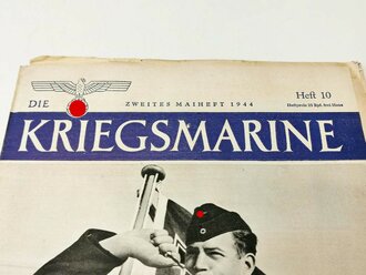 Die Kriegsmarine, Heft 10, zweites Maiheft 1944,...