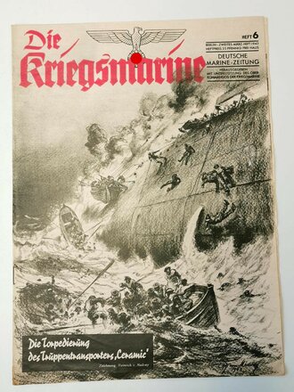 Die Kriegsmarine, Heft 6, zweites Märzheft 1943, "Die Torpedierung des Truppentransporters Ceramic"